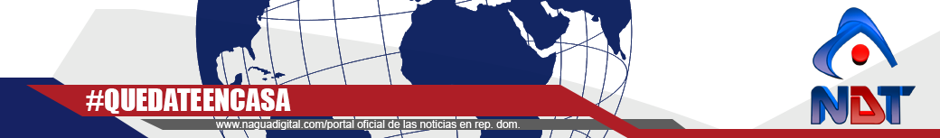 NaguaDigital.com | El Portal Informativo del Nordeste